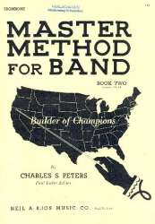 Master method for band vol.2 : trombone -Charles S. Peters