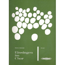 Einsingen im Chor - Walther Schneider