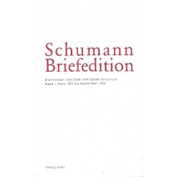Schumann-Briefedition Serie 1 Band 2 :