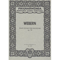 5 Stücke op.10 : für Orchester - Anton von Webern
