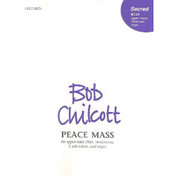 Peace Mass : for upper-voice chorus, - Bob Chilcott