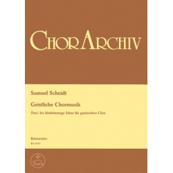 Geistliche Chormusik : 12 3-5 stg. Sätze für - Samuel Scheidt