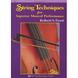 String Techniques for Superior Musical Performance - Klavierbegleitung / Piano Acc. - Robert S. Frost