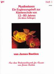 Musikwissen Heft / Level 1 - Ein Ergänzungsheft zur Klavierschule für Anfänger von 12-80 Jahren -Jane and James Bastien