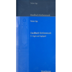 Handbuch Kirchenmusik komplett - Walter Opp
