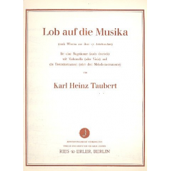 Lob auf die Musika : für Gesang (Chor), Violoncello - Karl Heinz Taubert