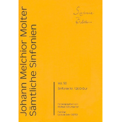 Sämtliche Sinfonien Band 50 - Sinfonie D-Dur Nr.126 : - Johann Melchior Molter