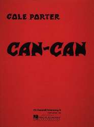 CAN CAN : MUSICAL, VOCAL-SCORE - Cole Albert Porter