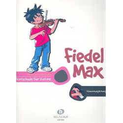 Fiedel-Max für Violine - Vorschule -Andrea Holzer-Rhomberg