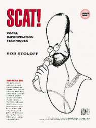 Scat (+CD) : Vocal Improvisation Techniques - Bob Stoloff