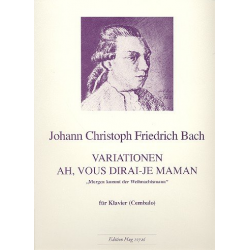 Variationen Ah vous dirai - Morgen kommt der Weihn - Johann Christoph Friedrich Bach