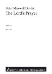 The lord's prayer : for mixed chorus - Sir Peter Maxwell Davies