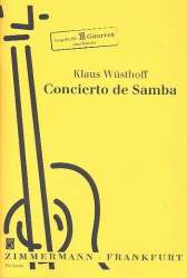 Concierto de Samba : für 3 Gitarren - Klaus Wüsthoff
