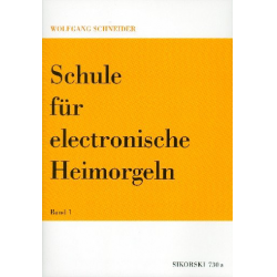 Schule für elektronische Heimorgel Band 1 -Wolfgang Schneider