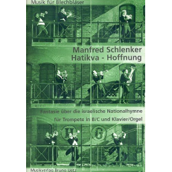 Hatikva - Hoffnung : für Trompete und - Manfred Schlenker
