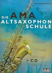Die AMA-Altsaxophonschule Band 1 (+CD) - Matthias Petzold