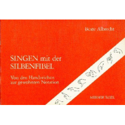 Singen mit der Silbenfibel : von - Beate Albrecht