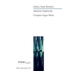 Sämtliche Orgelwerke - Johann Adam Reincken