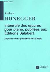 Integrale des oeuvres pour piano - Arthur Honegger
