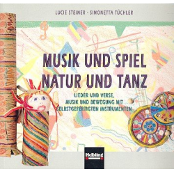 Musik und Spiel - Natur und Tanz : - Lucie Steiner