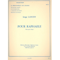 Pour Raphaele : piece -Serge Lancen