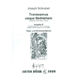 Transeamus usque Bethlehem Ausgabe B : - Joseph Ignaz Schnabel