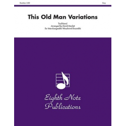 This Old Man Variations - Traditional / Arr. David Marlatt