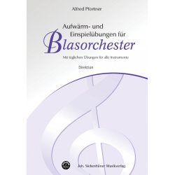 Aufwärm- und Einspielübungen für Blasorchester - Direktion - Alfred Pfortner
