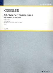 Alt-Wiener Tanzweisen : für Violine, - Fritz Kreisler