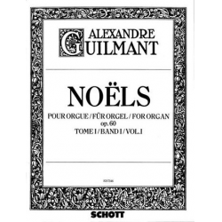 Noels op.60 Band 1 : für Orgel - Alexandre Guilmant