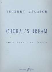Choral's Dream : pour - Thierry Escaich
