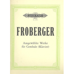 Ausgewählte Werke : für Cembalo - Johann Jacob Froberger