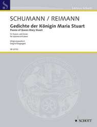 Gedichte der Königin Maria Stuart op.135 : - Robert Schumann / Arr. Aribert Reimann
