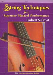 String Techniques for Superior Musical Performance - Viola -Robert S. Frost