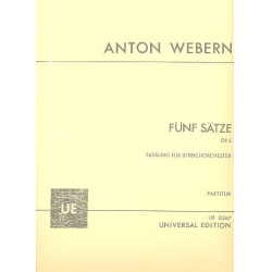 5 Sätze für Streichorchester op.5 - Anton von Webern
