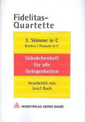 Fidelitas-Quartette - 3. Stimme in C (Bariton / Posaune) - Josef Bach