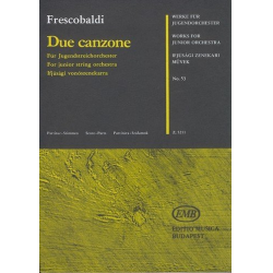 2 Canzonen  für Streichorchester : - Girolamo Frescobaldi