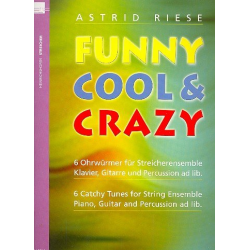 Funny cool & crazy : für Streicher-Ensemble - Astrid Riese