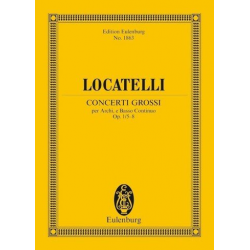 Concerti grossi op.1 Nr. 5-8 : Studienpartitur -Pietro Locatelli