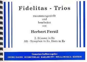 Fidelitas-Trios (2. Stimme in Eb) - Herbert Ferstl