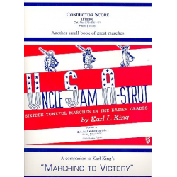 Uncle Sam A- Strut - Conductor Score / Piano / Direktion -Karl Lawrence King