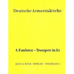 Deutsche Armeemärsche Band 1 und 2 - Fanfarentrompete 4 in Eb - Friedrich Deisenroth