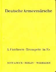 Deutsche Armeemärsche Band 1 und 2 - Fanfarentrompete 1 in Eb - Friedrich Deisenroth
