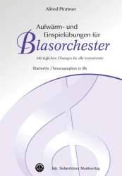 Aufwärm- und Einspielübungen für Blasorchester - Bb Klarinette / Tenorsaxophon - Alfred Pfortner