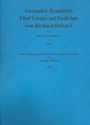 5 Lieder auf Gedichte von Richard Dehmel für Bariton und Klavier : - Alexander von Zemlinsky