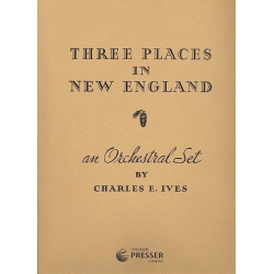Three Places in New England : - Charles Edward Ives
