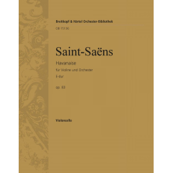 Havanaise E-Dur op.83 : für Violine - Camille Saint-Saens