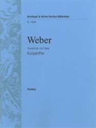 Ouvertüre zu Euryanthe : für Orchester - Carl Maria von Weber