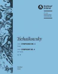 Sinfonie Nr.4 op.36 : für Orchester -Piotr Ilich Tchaikowsky (Pyotr Peter Ilyich Iljitsch Tschaikovsky)