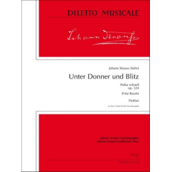 Unter Donner und Blitz op.324 : - Johann Strauß / Strauss (Sohn)